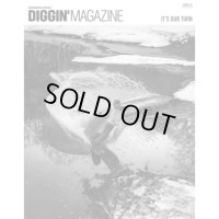 【Diggin’ MAGAZINE】Diggin’MAGAZINE vol.16 IT’S OUR TURN