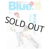 画像: 【Blue. (ブルー)】 2020年2月号 Vol.81