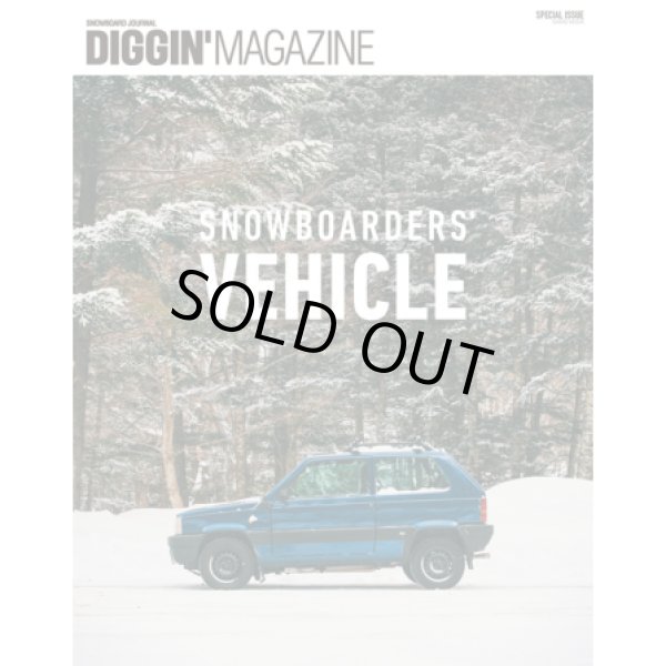 画像1: 【Diggin’ MAGAZINE】ISSUE "SNOWBOARDERS" VEHICLE